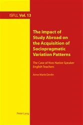 Book cover of The Impact of Study Abroad on the Acquisition of Sociopragmatic Variation Patterns by Unknown