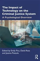 Book cover of The Impact of Technology on the Criminal Justice System by Emily Pica