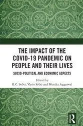 Book cover of The Impact of the Covid-19 Pandemic on People and their Lives by R C Sobti
