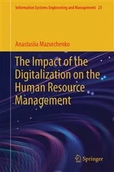 Book cover of The Impact of the Digitalization on the Human Resource Management by Anastasiia Mazurchenko