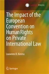 Book cover of The Impact of the European Convention on Human Rights on Private International Law by Louwrens R. Kiestra