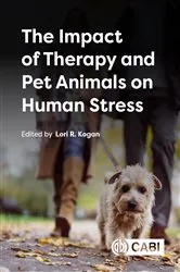 Book cover of The Impact of Therapy and Pet Animals on Human Stress by Lori Kogan