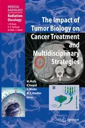Book cover of The Impact of Tumor Biology on Cancer Treatment and Multidisciplinary Strategies by Michael Molls
