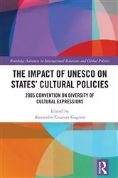 Book cover of The Impact of UNESCO on States' Cultural Policies by Alexandre Couture Gagnon