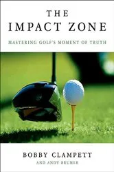 Book cover of The Impact Zone by Bobby Clampett
