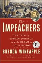 Book cover of The Impeachers by Brenda Wineapple