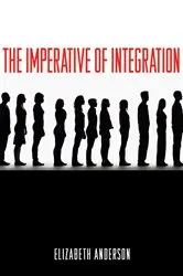 Book cover of The Imperative of Integration by Elizabeth Anderson