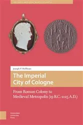 Book cover of The Imperial City of Cologne by Joseph Huffman