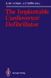 Book cover of The Implantable Cardioverter/Defibrillator by Eckhard Alt
