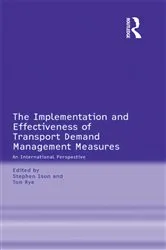 Book cover of The Implementation and Effectiveness of Transport Demand Management Measures by Tom Rye
