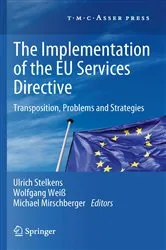 Book cover of The Implementation of the EU Services Directive by Ulrich Stelkens