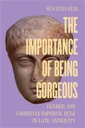 Book cover of The Importance of Being Gorgeous by Susanna Elm