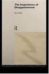 Book cover of The Importance of Disappointment by Ian Craib