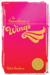 Book cover of The Importance of Wings by Robin Friedman