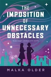 Book cover of The Imposition of Unnecessary Obstacles by N/A