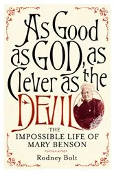 Book cover of The Impossible Life of Mary Benson by Rodney Bolt