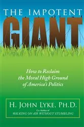 Book cover of The Impotent Giant by H. John Lyke PH.D.