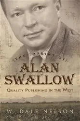 Book cover of The Imprint of Alan Swallow by W. Dale Nelson