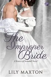 Book cover of The Improper Bride by Lily Maxton