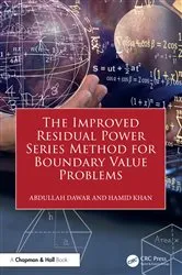 Book cover of The Improved Residual Power Series Method for Boundary Value Problems by Abdullah Dawar