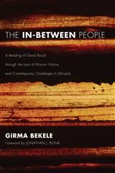 Book cover of The In-Between People by Girma Bekele