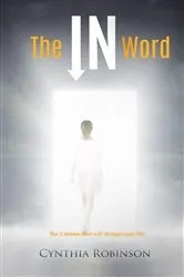 Book cover of The IN Word by Cynthia Robinson