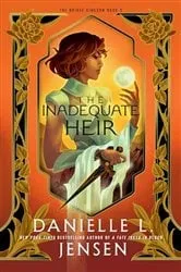 Book cover of The Inadequate Heir by Danielle L. Jensen