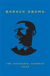 Book cover of The Inaugural Address, 2009 by Barack Obama