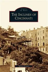 Book cover of The Inclines of Cincinnati by Melissa Kramer