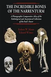 Book cover of The Incredible Bones of the Narrenturm by Robert W. Mann