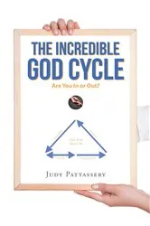 Book cover of The Incredible God Cycle by Judy Pattassery