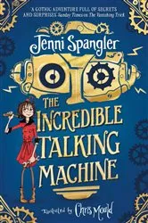 Book cover of The Incredible Talking Machine by Jenni Spangler