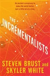 Book cover of The Incrementalists by Steven Brust
