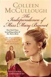 Book cover of The Independence of Miss Mary Bennet by Colleen McCullough