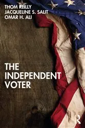 Book cover of The Independent Voter by Thom Reilly