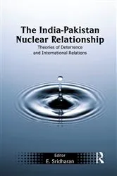 Book cover of The India-Pakistan Nuclear Relationship by E. Sridharan