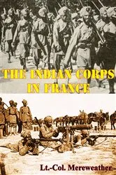 Book cover of The Indian Corps In France [Illustrated Edition] by Unknown