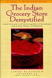 Book cover of The Indian Grocery Store Demystified by Linda Bladholm