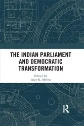 Book cover of The Indian Parliament and Democratic Transformation by Ajay K. Mehra