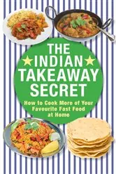 Book cover of The Indian Takeaway Secret by Kenny McGovern