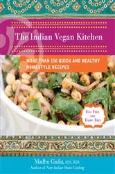 Book cover of The Indian Vegan Kitchen by Madhu Gadia