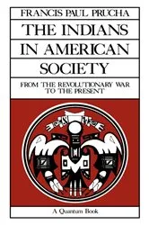 Book cover of The Indians in American Society by Unknown