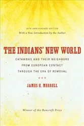 Book cover of The Indians’ New World (2nd ed.) by James H. Merrell