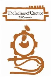 Book cover of The Indians of Quetico by Coatsworth, Emerson, S.