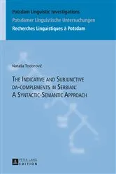 Book cover of The Indicative and Subjunctive da-complements in Serbian: A Syntactic-Semantic Approach by Lilia Schürcks
