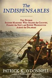 Book cover of The Indispensables by Patrick K. O'Donnell