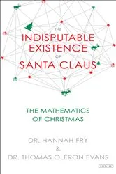 Book cover of The Indisputable Existence of Santa Claus by Unknown