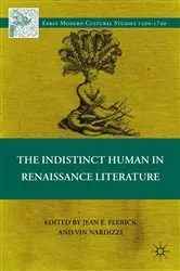 Book cover of The Indistinct Human in Renaissance Literature by J. Feerick