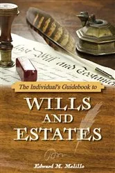 Book cover of The Individual's Guidebook to Wills and Estates by Unknown