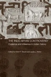 Book cover of The Indo-Aryan Controversy by Edwin Bryant